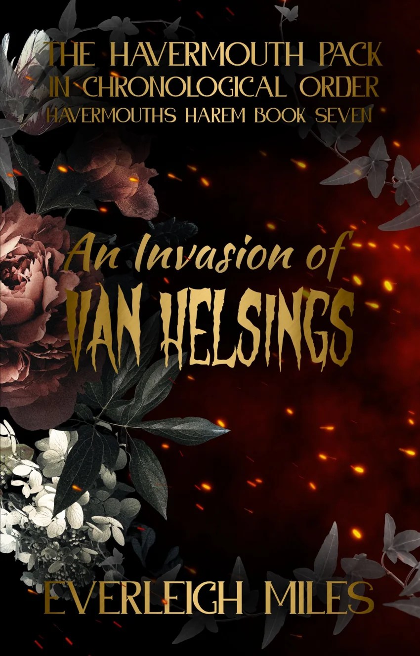 Cover of An Invasion of Van Helsings by Everleigh Miles